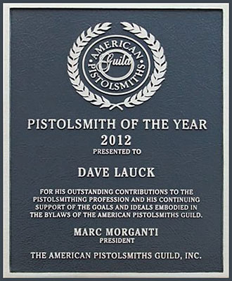 Dave Lauck, Pistolsmith of the year 2012
